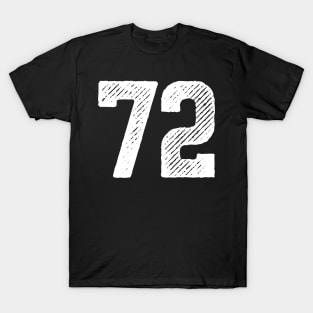 Seventy Two 72 T-Shirt